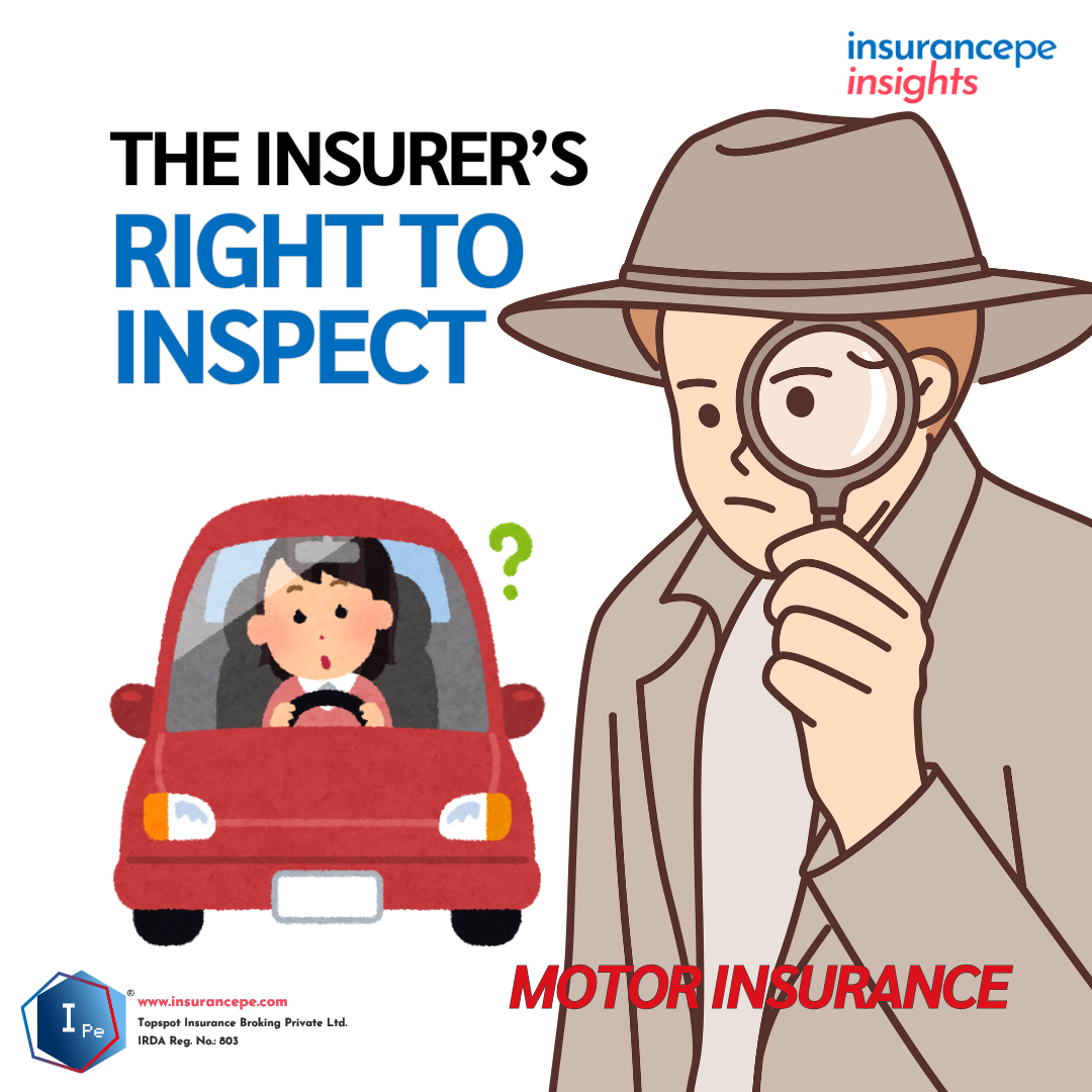 The insurance company’s right to inspect